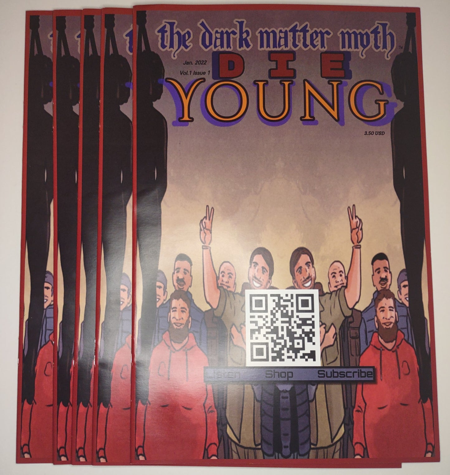 The Dark Matter Myth. Issue# 1. Die Young